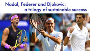 Nadal, Federer and Djokovic: three ways to play, three ways to beat and yet a common winning combination: talent, sacrifice and values.