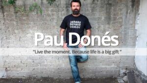 Living with gratitude and a purpose: learning from Pau Donés